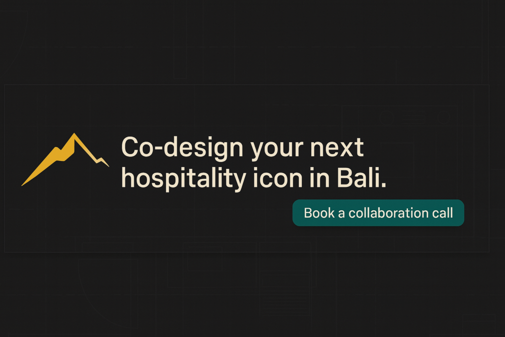 CTA to collaborate with an architect hospitality consultant in Bali